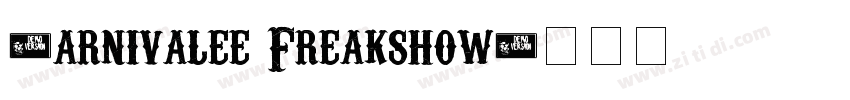 Carnivalee Freakshow字体转换